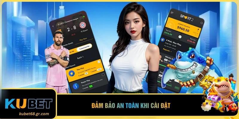 Đảm bảo an toàn khi cài đặt 